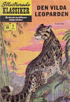 Cover for Illustrerade klassiker (Illustrerade klassiker, 1956 series) #29 [HBN 32] (1:a upplagan) - Den vilda leoparden