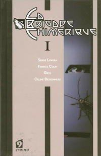 Cover Thumbnail for La Brigade Chimérique (L'Atalante, 2009 series) #1