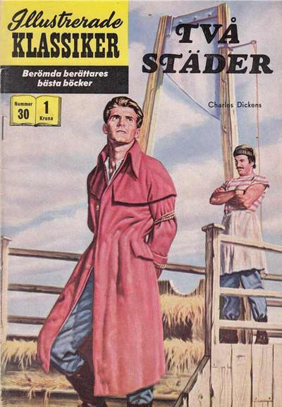 Cover for Illustrerade klassiker (Illustrerade klassiker, 1956 series) #30 [HBN 32] (1:a upplagan) - Två städer