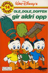 Cover Thumbnail for Donald Pocket (1968 series) #14 - Ole, Dole, Doffen gir aldri opp [4. opplag]