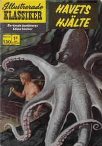 Cover Thumbnail for Illustrerade klassiker (Illustrerade klassiker, 1956 series) #130 - Havets hjälte
