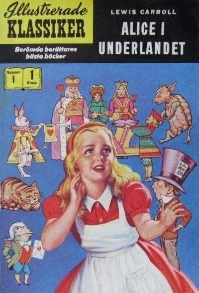 Cover for Illustrerade klassiker (Illustrerade klassiker, 1956 series) #1 - Alice i Underlandet [HBN 16]
