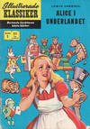 Cover for Illustrerade klassiker (Williams Förlags AB, 1965 series) #1 [HBN 165] (3:e upplagan) - Alice i Underlandet