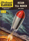 Cover for Illustrerade klassiker (Williams Förlags AB, 1965 series) #2 [HBN 199] (5:e upplagan) - Resan till månen