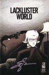 Cover for Lackluster World (Generation Eric Publishing LLC, 2004 series) #1