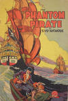 Cover for The Phantom Pirate (Syd Nicholls, 1943 series) 