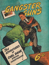 Cover Thumbnail for Gangster Guns (Cane Publications, 1946 ? series) 