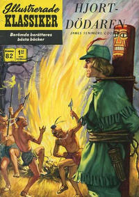Cover Thumbnail for Illustrerade klassiker (Williams Förlags AB, 1965 series) #82 - Hjortdödaren [[HBN 165] (4:e upplagan)]