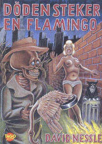 Cover Thumbnail for Döden steker en flamingo (Tago, 1991 series) 
