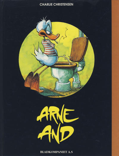 Cover for Arne And (Bladkompaniet / Schibsted, 1998 series) #1 [1. opplag]