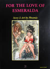 Cover for For the Love of Esmeralda (Last Gasp, 2002 series) 