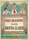 Cover for Foxy Grandpa Plays Santa Claus, Foxy Grandpa Sparklets Series (M. A. Donohue & Co., 1908 series) 