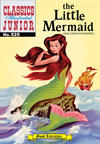 Cover for Classics Illustrated Junior (Jack Lake Productions Inc., 2003 series) #525 [30] - The Little Mermaid