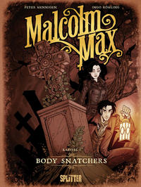 Cover Thumbnail for Malcolm Max (Splitter Verlag, 2013 series) #1 - Body Snatchers