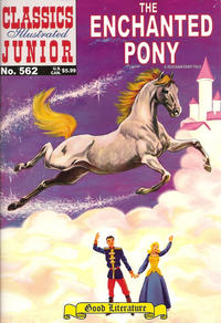 Cover Thumbnail for Classics Illustrated Junior (Jack Lake Productions Inc., 2003 series) #562 [35] - The Enchanted Pony