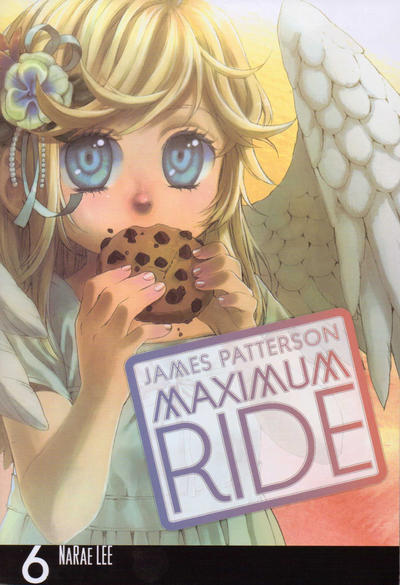 Cover for Maximum Ride: The Manga (Yen Press, 2009 series) #6