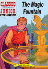 Cover for Classics Illustrated Junior (Jack Lake Productions Inc., 2003 series) #533 [48] - The Magic Fountain