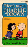 Cover for Here's to You, Charlie Brown (Crest Books, 1969 series) #21002-2