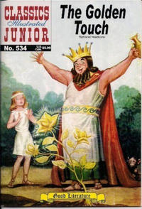 Cover Thumbnail for Classics Illustrated Junior (Jack Lake Productions Inc., 2003 series) #534 [49] - The  Golden Touch
