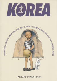 Cover Thumbnail for Korea as Viewed by 12 Creators (Fanfare, 2010 series) 