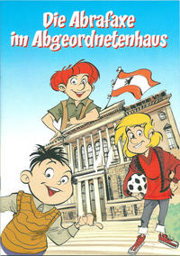 Cover Thumbnail for Die Abrafaxe im Abgeordnetenhaus (Mosaik Steinchen für Steinchen Verlag, 2009 series) 
