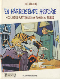 Cover Thumbnail for En hårreisende historie - og andre fortellinger om Tommy og Tigern (Bladkompaniet / Schibsted, 1998 series) 