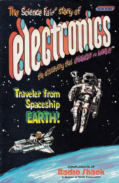 Cover for The Science Fair Story of Electronics-Traveler from Spaceship Earth (Radio Shack, 1984 series) #Fall 1984, Spring 1985