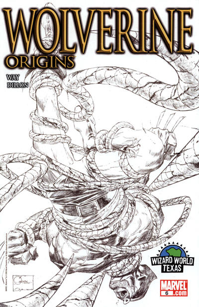 Cover for Wolverine: Origins (Marvel, 2006 series) #6 [Wizard World Texas Sketch Variant by Joe Quesada]
