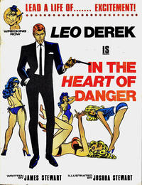 Cover Thumbnail for Leo Derek Is in the Heart of Danger (Wrecking Row, 1984 series) 