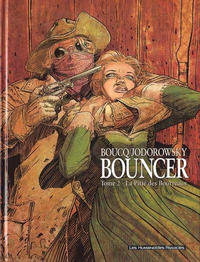 Cover Thumbnail for Bouncer (Les Humanoïdes Associés, 2001 series) #2 - La Pitié des Bourreaux