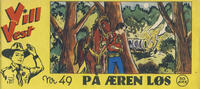 Cover Thumbnail for Vill Vest (Serieforlaget / Se-Bladene / Stabenfeldt, 1953 series) #49/1955