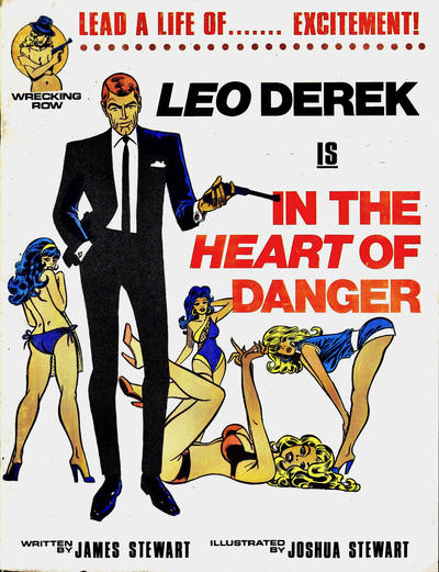 Cover for Leo Derek Is in the Heart of Danger (Wrecking Row, 1984 series) 
