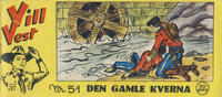Cover Thumbnail for Vill Vest (Serieforlaget / Se-Bladene / Stabenfeldt, 1953 series) #51/1955