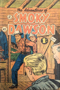 Cover Thumbnail for The Adventures of Smoky Dawson (K. G. Murray, 1956 ? series) #2