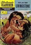 Cover for Illustrerade klassiker (Illustrerade klassiker, 1956 series) #10 [HBN 16] (1:a upplagan) - Hur jag fann Livingstone