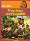 Cover for Indianserien (Carlsen/if [SE], 1976 series) #2 - Vindens arvtagare