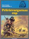 Cover for Indianserien (Carlsen/if [SE], 1976 series) #4 - Prärievargarnas rop