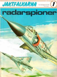 Cover Thumbnail for Jaktfalkarna (Semic, 1971 series) #1 - Radarspioner