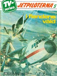 Cover Thumbnail for Jaktfalkarna (Semic, 1971 series) #5 - I fiendens våld