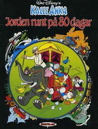 Cover Thumbnail for Kalle Anka - Jorden runt på 80 dagar (Serieförlaget [1980-talet]; Hemmets Journal, 1992 series) 