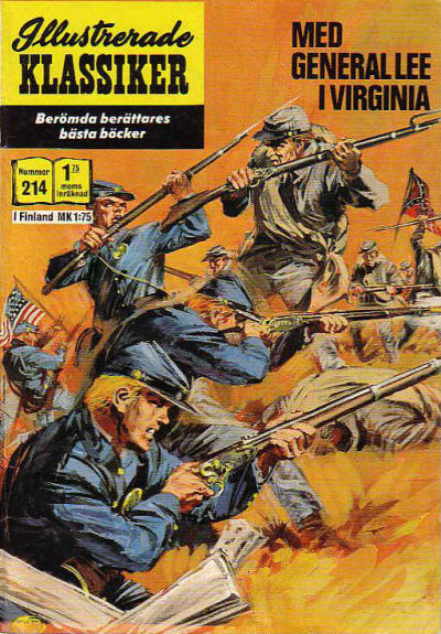 Cover for Illustrerade klassiker (Williams Förlags AB, 1965 series) #214 - Med General Lee i Virginia