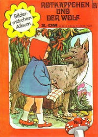 Cover Thumbnail for Bildermärchen Album (BSV - Williams, 1972 series) #3 - Rotkäppchen und der Wolf