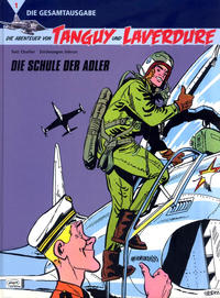 Cover Thumbnail for Die Abenteuer von Tanguy und Laverdure - Die Gesamtausgabe (Egmont Ehapa, 2009 series) #1 - Die Schule der Adler