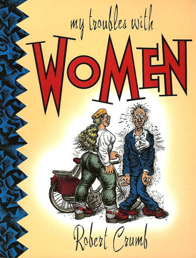 Cover for My Troubles with Women (Last Gasp, 1992 series) 