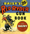 Cover for Daisy's Red Ryder Gun Book (Daisy Manufacturing Company, 1955 series) 