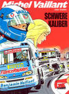 Cover for Michel Vaillant (Mosaik Steinchen für Steinchen Verlag, 2006 series) #49 - Schwere Kaliber