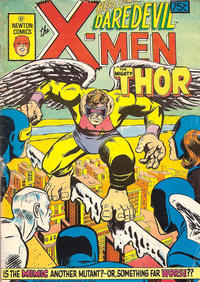 Cover Thumbnail for The X-Men Here Comes... Daredevil The Mighty Thor (Newton Comics, 1975 ? series) 
