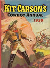 Cover for Kit Carson's Cowboy Annual (Amalgamated Press, 1954 ? series) #1959
