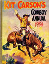 Cover for Kit Carson's Cowboy Annual (Amalgamated Press, 1954 ? series) #1954