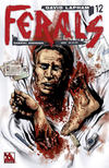 Cover Thumbnail for Ferals (2012 series) #12 [Gore Variant Cover by Gabriel Andrade]